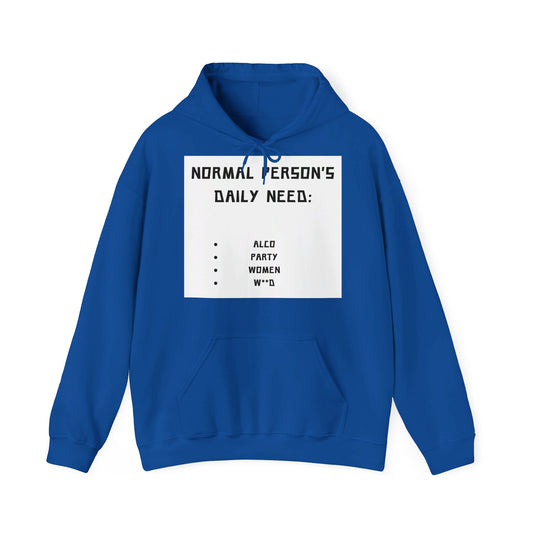 Normal Person's Daily Need  Unisex Hoodie